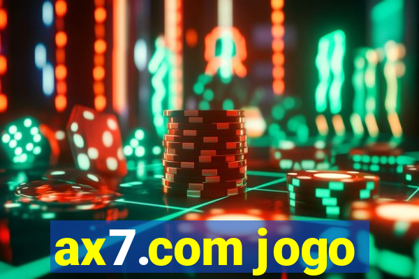 ax7.com jogo